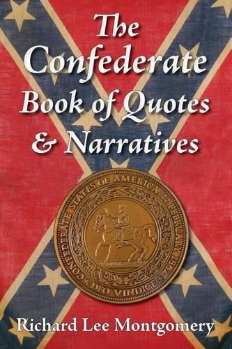 Cover image for The Confederate Book of Quotes & Narratives