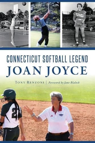 Connecticut Softball Legend Joan Joyce