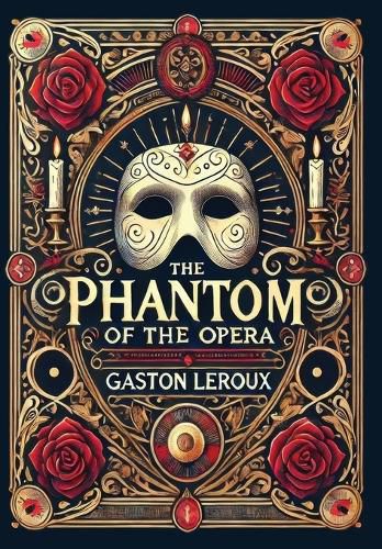 Cover image for The Phantom of the Opera (Collector's Edition) (Laminated Hardback with Jacket)