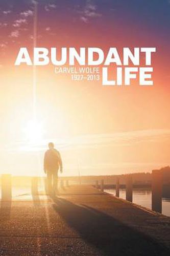 Cover image for Abundant Life 1927-2013