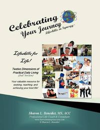 Cover image for Celebrating Your Journey, Lifeskills in Synergy