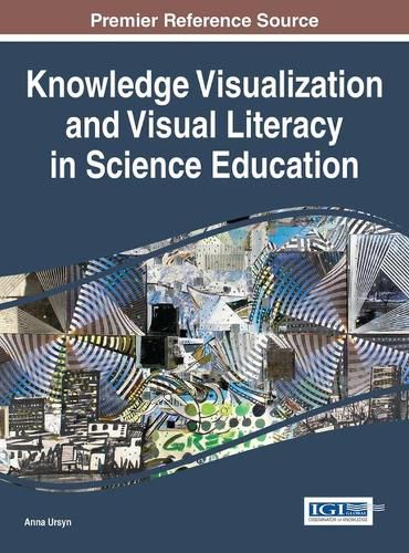 Cover image for Knowledge Visualization and Visual Literacy in Science Education