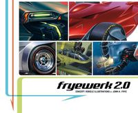 Cover image for Fryewerk 2.0: Concept Vehicle Illustrations by John A. Frye