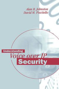 Cover image for Understanding Voice Over IP Security