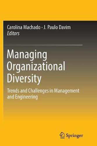 Cover image for Managing Organizational Diversity: Trends and Challenges in Management and Engineering