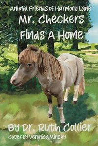 Cover image for Mr. Checkers Finds A Home