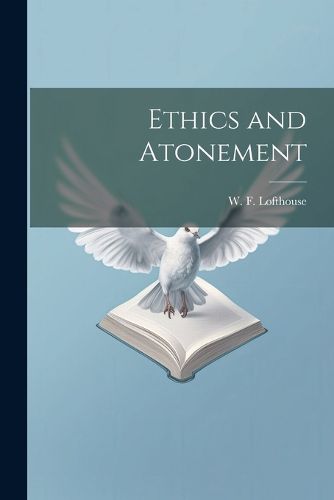 Cover image for Ethics and Atonement