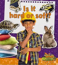 Cover image for Is It Hard or Soft?