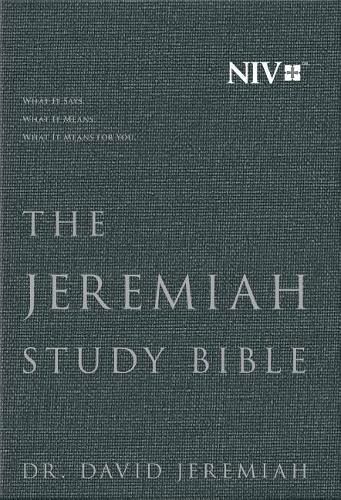 Cover image for THE JEREMIAH STUDY BIBLE, NIV: WHAT IT SAYS. WHAT IT MEANS. WHAT IT MEANS FOR YOU.