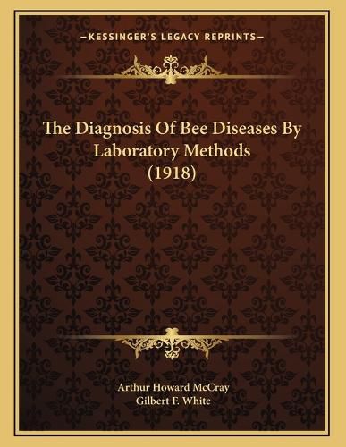 Cover image for The Diagnosis of Bee Diseases by Laboratory Methods (1918)