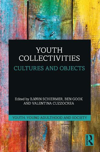 Youth Collectivities: Cultures and Objects