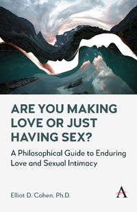 Cover image for Are You Making Love or Just Having Sex?