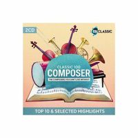 Cover image for Classic 100 Composer Highlights Cd