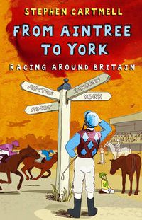 Cover image for From Aintree to York: Racing Around Britain