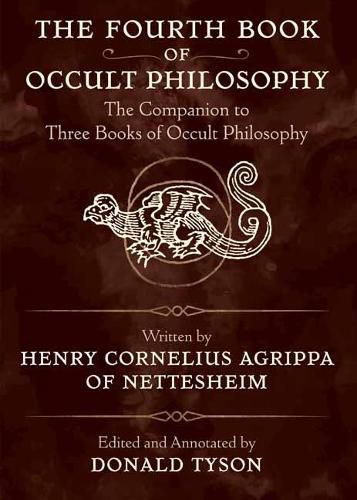 Cover image for The Fourth Book of Occult Philosophy: The Companion to Three Books of Occult Philosophy