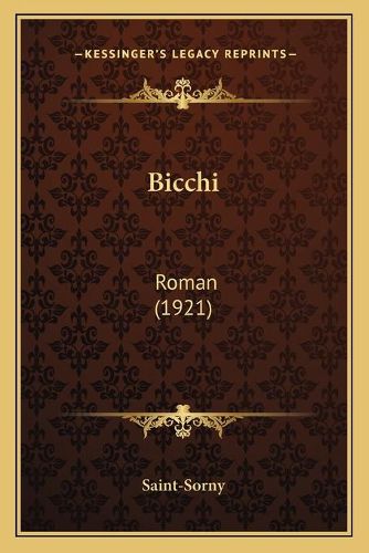 Cover image for Bicchi: Roman (1921)