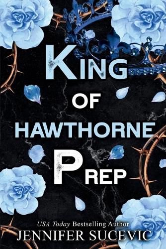 Cover image for King of Hawthorne Prep (Special Edition)