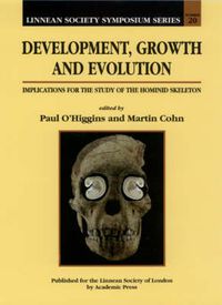 Cover image for Development, Growth and Evolution: Implications for the Study of the Hominid Skeleton