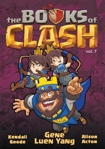 Cover image for The Books of Clash Volume 7: Legendary Legends of Legendarious Achievery