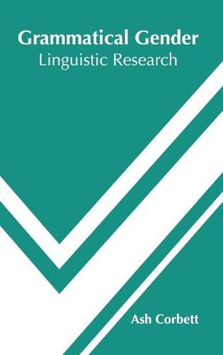 Cover image for Grammatical Gender: Linguistic Research