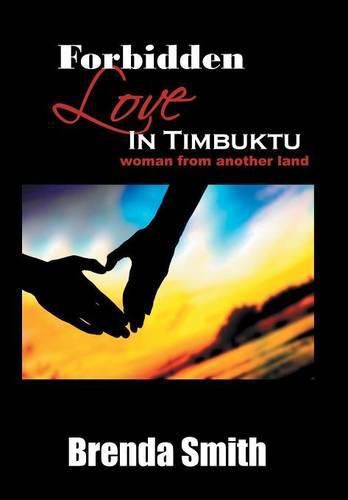 Cover image for Forbidden Love in Timbuktu: (Woman From Another Land)