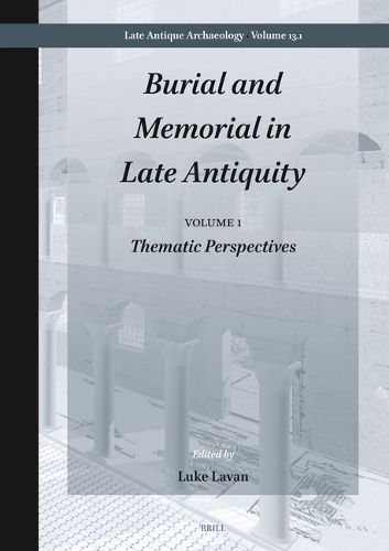 Cover image for Burial and Memorial in Late Antiquity