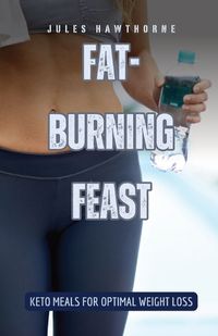 Cover image for Fat-Burning Feast