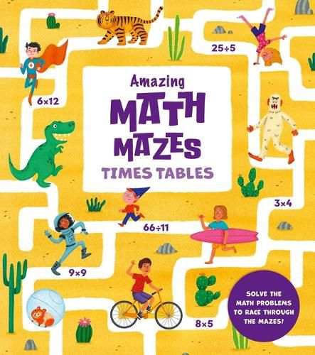 Cover image for Amazing Math Mazes: Times Tables