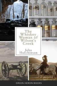 Cover image for The Whiskey Woman of Wilson's Creek