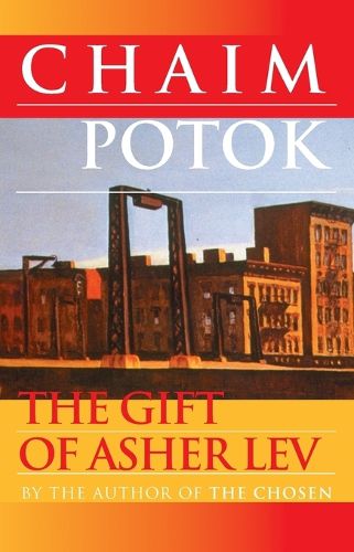 Cover image for The Gift of Asher Lev: A Novel