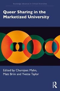 Cover image for Queer Sharing in the Marketized University