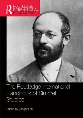 Cover image for The Routledge International Handbook of Simmel Studies