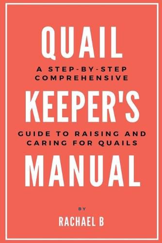 Cover image for Quail Keeper's Manual