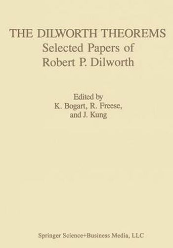 The Dilworth Theorems: Selected Papers of Robert P. Dilworth