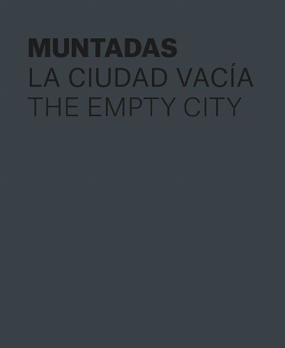 Cover image for Muntadas: The Empty City