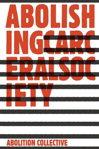 Cover image for Abolishing Carceral Society