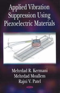 Cover image for Applied Vibration Suppression Using Piezoelectric Materials