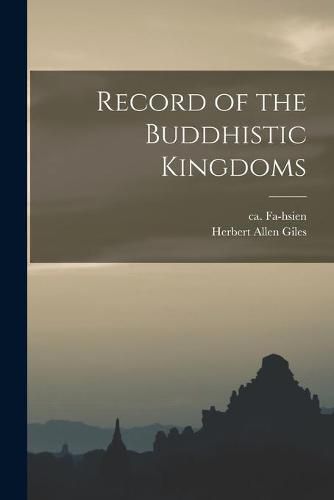 Cover image for Record of the Buddhistic Kingdoms