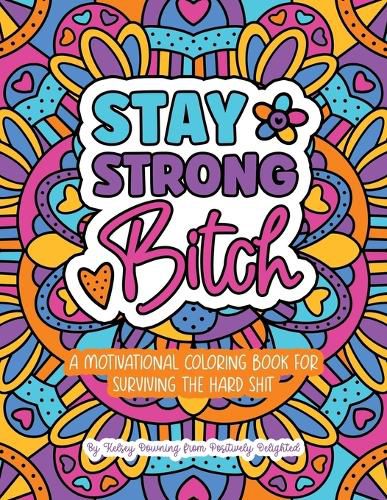 Cover image for Stay Strong Bitch