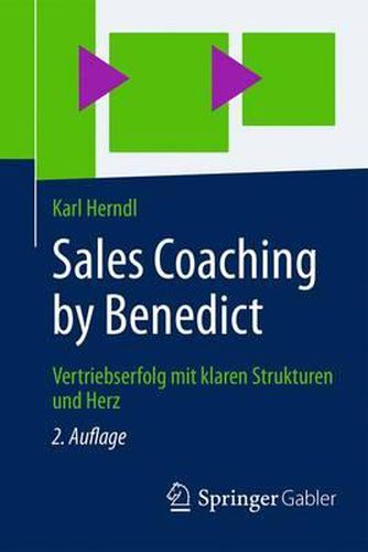 Cover image for Sales Coaching by Benedict: Vertriebserfolg mit klaren Strukturen und Herz