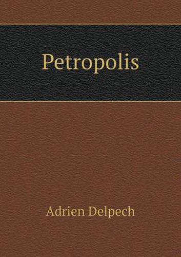 Cover image for Petropolis