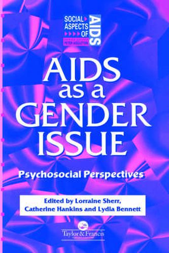 Cover image for AIDS as a Gender Issue: Psychosocial Perspectives