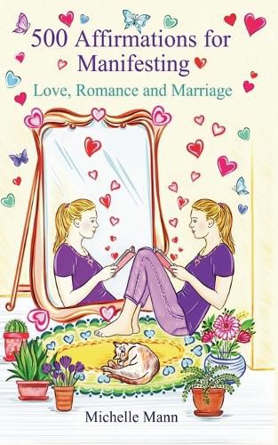 Cover image for 500 Affirmations for Manifesting Love, Romance, and Marriage