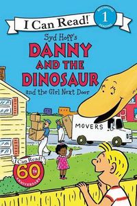 Cover image for Danny and the Dinosaur and the Girl Next Door