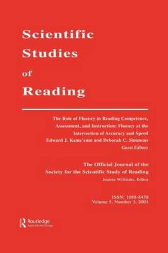 Cover image for The Role of Fluency in Reading Competence, Assessment, and instruction: Fluency at the intersection of Accuracy and Speed: A Special Issue of scientific Studies of Reading