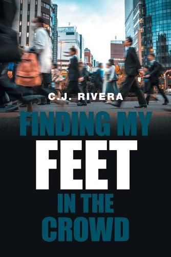 Cover image for Finding My Feet in the Crowd