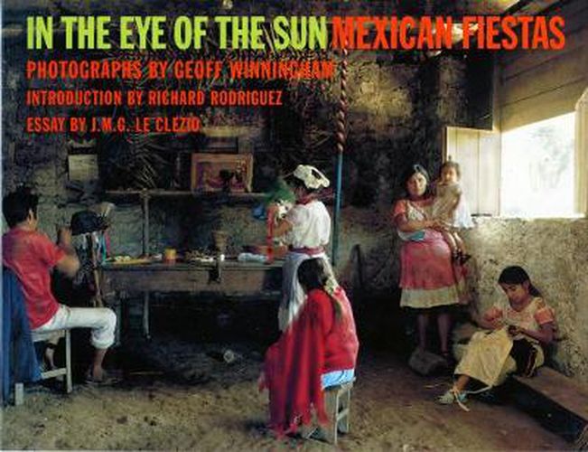 In the Eye of the Sun: Mexican Fiestas