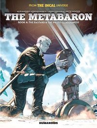 Cover image for The Metabaron Volume 4: The Bastard and the Proto-Guardianess