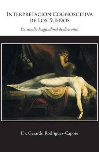 Cover image for Interpretacion Cognoscitiva de Los Suenos: Un Estudio Longitudinal de Diez Anos.
