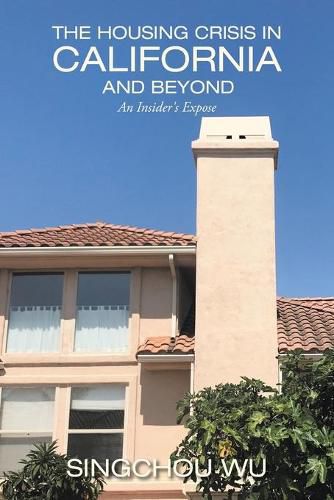 Cover image for The Housing Crisis in California and Beyond